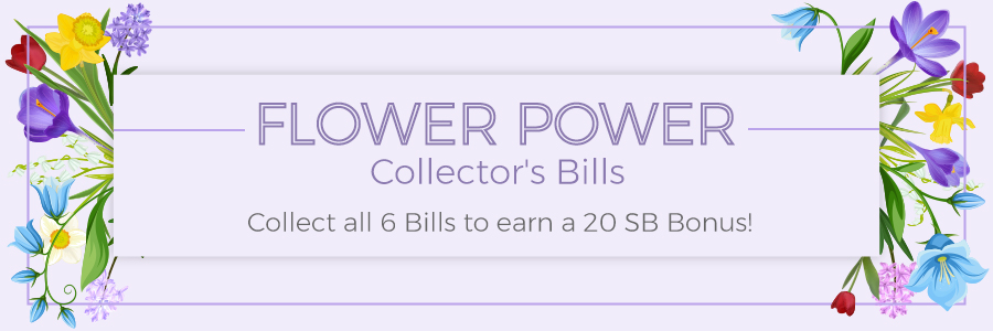 Flower Power Collector’s Bills