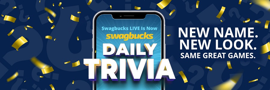 Swagbucks LIVE is now Swagbucks Daily Trivia!