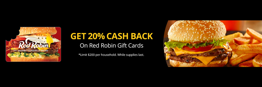 Get 20% Cash Back when you buy a Red Robin Gift Card from MyGiftCardsPlus